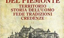 Viaggio nella storia e nelle leggende del vecchio Piemonte