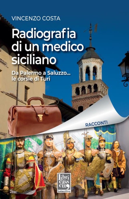 Libri “Radiografia di un medico siciliano” sabato a Saluzzo