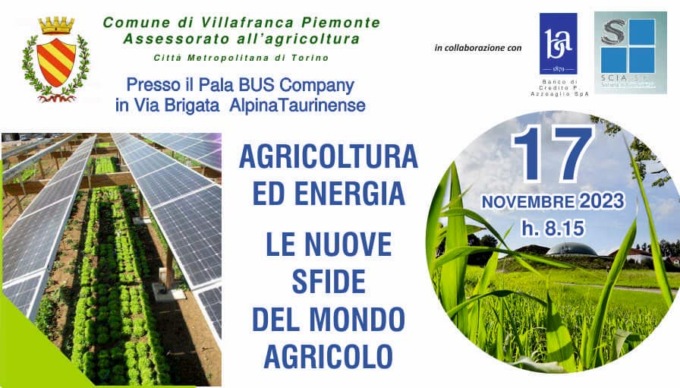Agricoltura e Energia, il 17 novembre, a Villafranca Piemonte