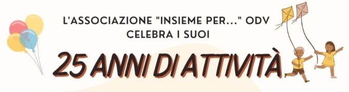 Insieme per ODV di Barge compie 25 anni